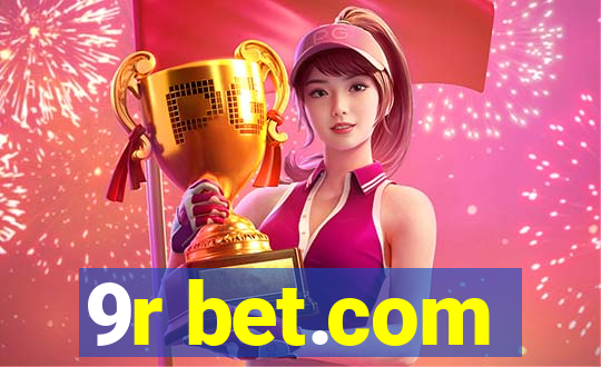 9r bet.com